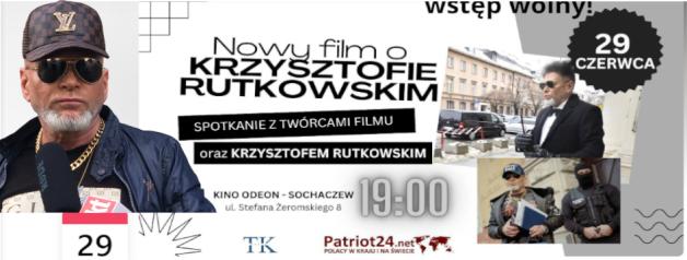 NOWY FILM! Spotkanie z Krzysztofem Rutkowskim i twórcami filmu dziś w Sochaczewie